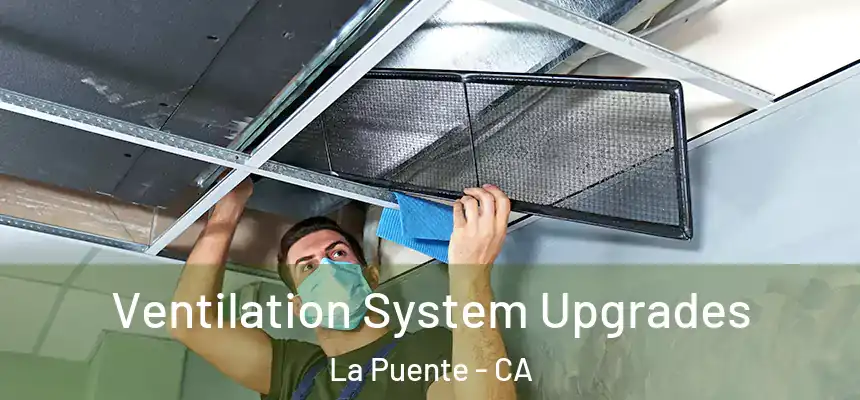  Ventilation System Upgrades La Puente - CA